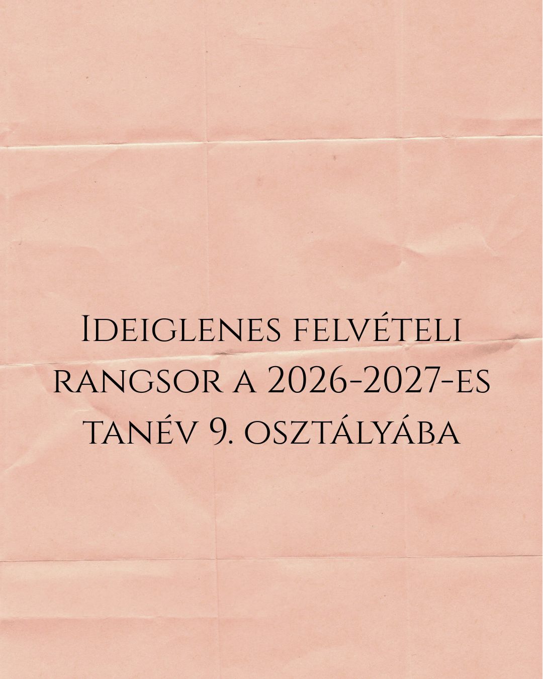 Read more about the article Ideiglenes felvételi rangsor a 2026-2027-es tanév 9. osztályába
